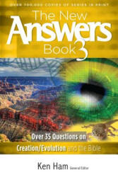 New Answers Book 3 - Ken Ham (ISBN: 9780890515792)