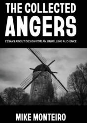 Collected Angers - Mike Monteiro (ISBN: 9780578825915)