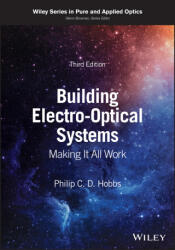 Building Electro-Optical Systems - Philip C. D. Hobbs (ISBN: 9781119438977)