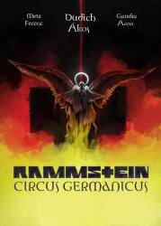 Rammstein - Circus Germanicus (ISBN: 9786155899317)