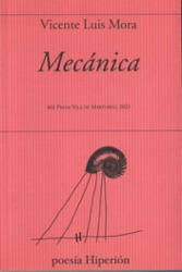 MECANICA - VICENTE LUIS MORA (2021)