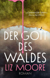 Der Gott des Waldes - Liz Moore, Cornelius Hartz (2026)