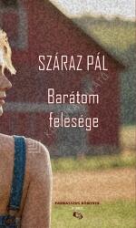 Barátom felesége (ISBN: 9786156395535)