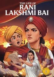The Life of Rani Lakshmi Bai (ISBN: 9789379857408)