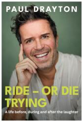 Ride - Or Die Trying (ISBN: 9781918428445)
