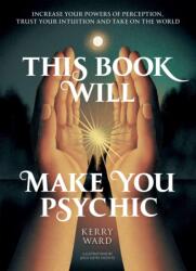This Book Will Make You Psychic (ISBN: 9781837836642)