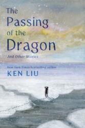 Passing of the Dragon and Other Stories (ISBN: 9781668265437)