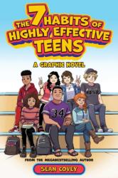 7 Habits of Highly Effective Teens - Graphic Novel - COVEY SEAN (ISBN: 9781668024935)