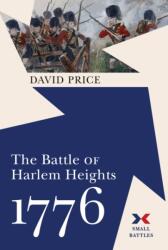 The Battle of Harlem Heights, 1776 (ISBN: 9781594163944)