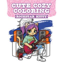 Cute Cozy Coloring: Rockstar Kitty (ISBN: 9781784947613)