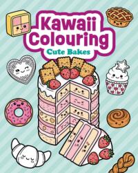 Kawaii Colouring: Cute Bakes (ISBN: 9781784947576)