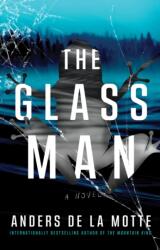 The Glass Man (ISBN: 9781668030875)