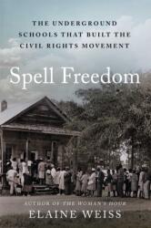 Spell Freedom (ISBN: 9781668002704)