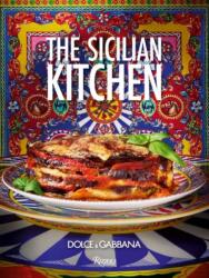 Dolce&gabbana. the Sicilian Kitchen - LANZA FABRIZIA (ISBN: 9788891846808)
