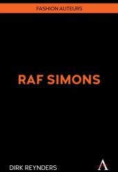 Raf Simons (ISBN: 9781839999123)