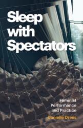 Sleep with Spectators (ISBN: 9781517918507)