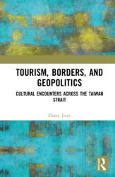 Tourism, Borders, and Geopolitics (ISBN: 9781041121695)