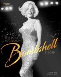 Jean Louis: Hollywood's Bombshell Designer (ISBN: 9780847876440)