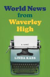 World News from Waverley High (ISBN: 9798896364825)
