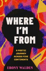 Where I'm From (ISBN: 9798896361381)