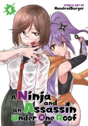 A Ninja and an Assassin Under One Roof Vol. 4 (ISBN: 9798895619407)