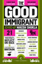 The Good Immigrant (ISBN: 9781837266227)