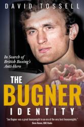 The Bugner Identity (ISBN: 9781836804758)