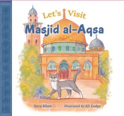 Let's Visit Masjid Al Aqsa (ISBN: 9781835920237)