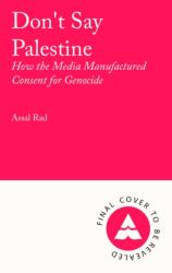 Don't Say Palestine (ISBN: 9781805467106)