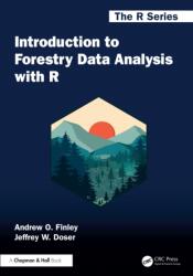 Introduction to Forestry Data Analysis with R (ISBN: 9781032120270)