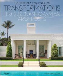 Transformations: Houses, Places, Stories (ISBN: 9780847876822)