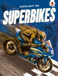 Spotlight on Superbikes (ISBN: 9781835698105)