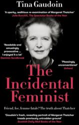 The Incidental Feminist (ISBN: 9781800753822)