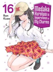 Medaka Kuroiwa Is Impervious to My Charms 16 - Ran Kuze (ISBN: 9781647296445)