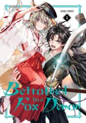Betrothed to a Fox Demon 02 - Anju Hino (ISBN: 9781646094691)
