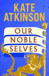 Our Noble Selves (ISBN: 9781529937831)