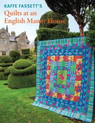 Kaffe Fassett's Quilts at an English Manor House (ISBN: 9781419790836)