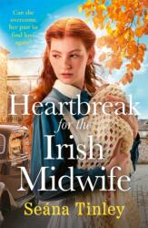 Heartbreak for the Irish Midwife (ISBN: 9781399759687)