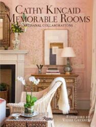 Cathy Kincaid Memorable Rooms (ISBN: 9780847877348)