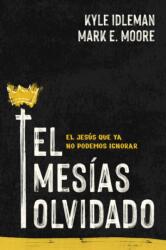 El Mesias olvidado (ISBN: 9798400526367)