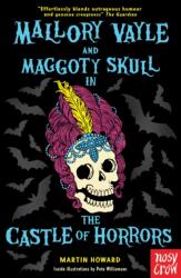 Mallory Vayle and Maggoty Skull in. . . The Castle of Horrors (ISBN: 9781805138488)