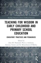Teaching for Wisdom in Early Childhood and Primary School Education (ISBN: 9781041034162)