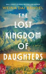 The Lost Kingdom of Daughters (ISBN: 9781662522567)