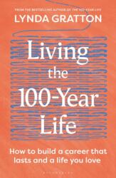 Living the 100-Year Life (ISBN: 9781399432962)