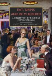 Eat, Drink and Be Murdered (ISBN: 9780712369855)