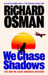 We Chase Shadows (ISBN: 9780241745892)