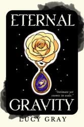 Eternal Gravity (ISBN: 9781919512709)