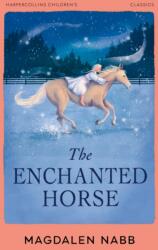The Enchanted Horse (ISBN: 9780008778781)