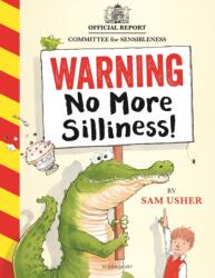 Warning: No More Silliness! (ISBN: 9781526690203)