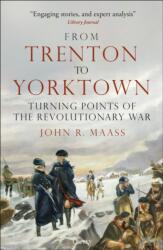 From Trenton to Yorktown (ISBN: 9781472863744)